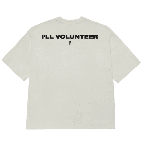 I'LL VOLUNTEER TEE - Image 3